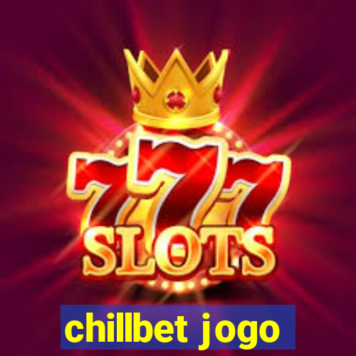 chillbet jogo